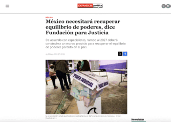 México necesitará recuperar equilibrio de poderes, dice Fundación para Justicia